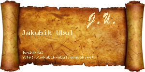 Jakubik Ubul névjegykártya